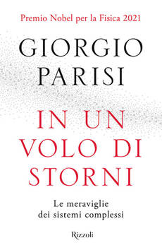 (Giorgio Parisi, In un volo di storni (Rizzoli, PP128, euro 14,00) (ANSA)