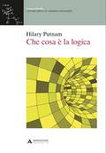 “Che cosa è la logica”, di Hilary Putnam (Mondadori Università, 292 pagine, 18,00 euro) (ANSA)